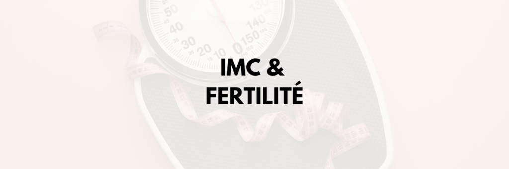 IMC & Fertilté